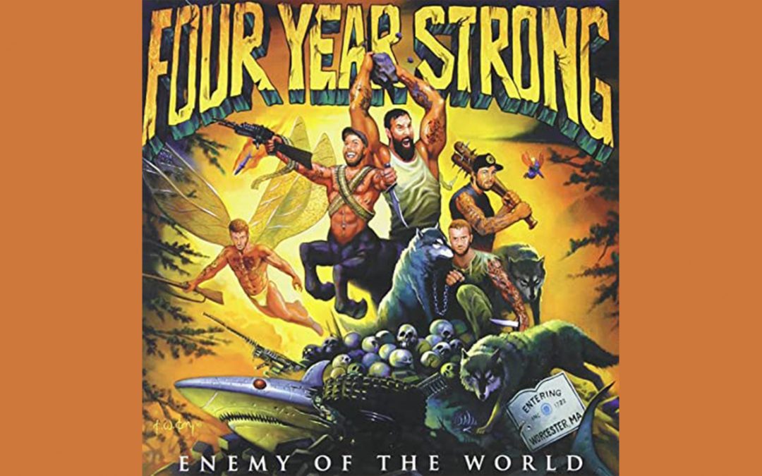 Enemy of the world (Four Year Strong)