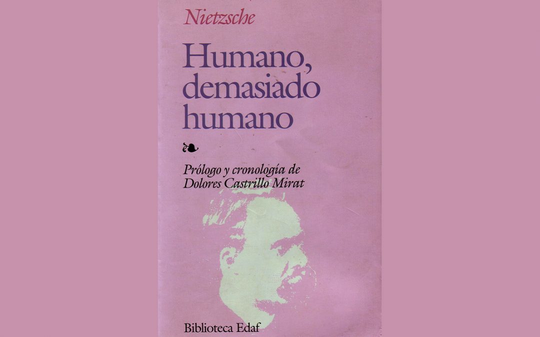 Humano, demasiado humano